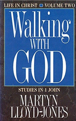 Martyn Lloyd-Jones - Fellowship With God - 1st in the Studies in 1 John