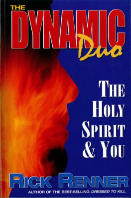 RENNER RICK DYNAMIC DUO THE: The Holy Spirit and You