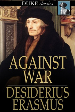 Desiderius Erasmus Against War