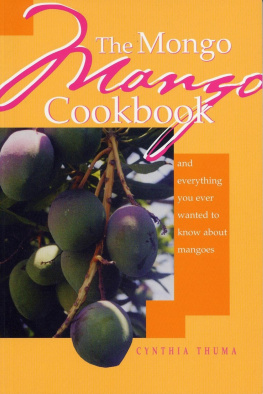 Cynthia Thuma - The Mongo Mango Cookbook