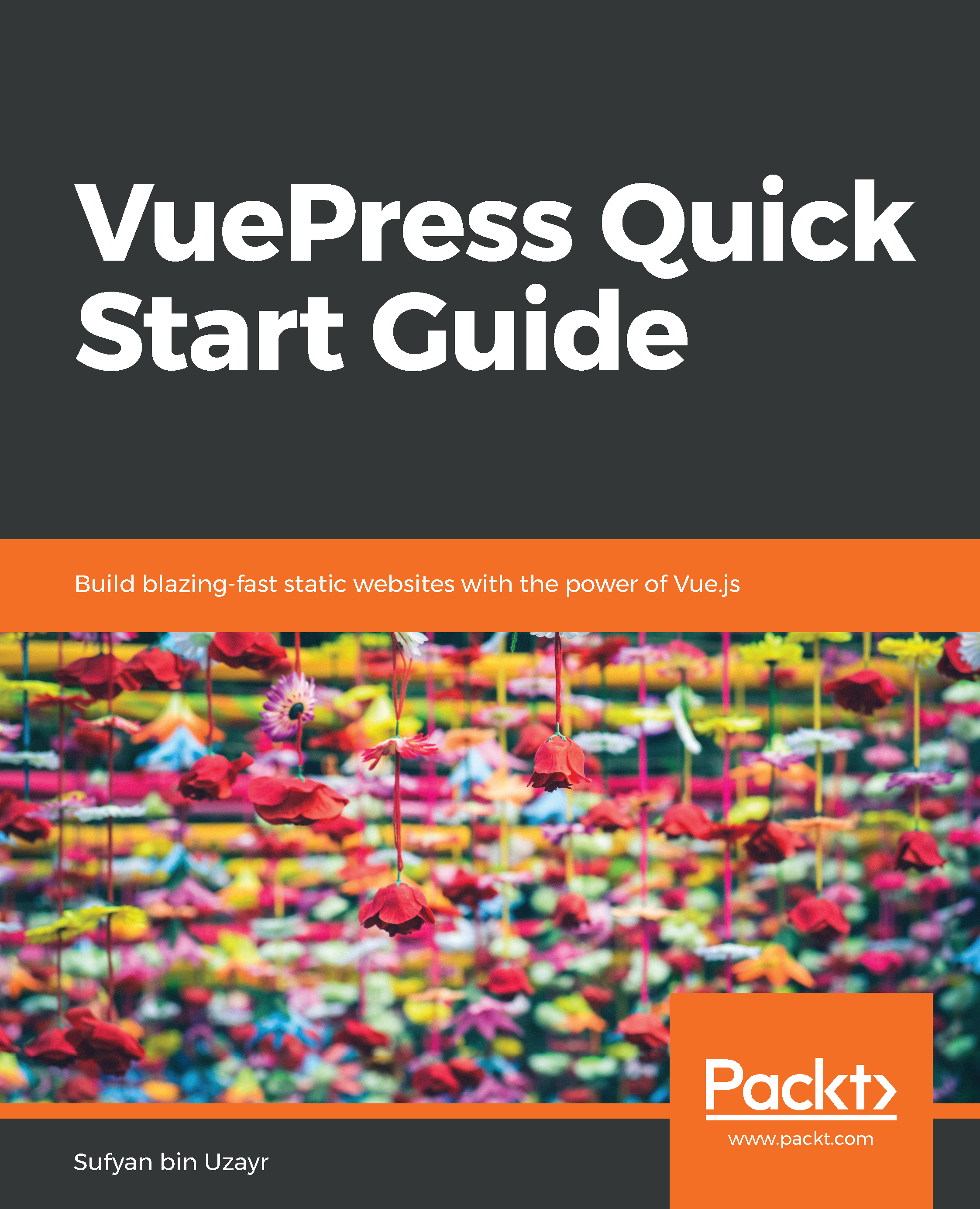 VuePress Quick Start Guide Build blazing-fast static websites with the power - photo 1