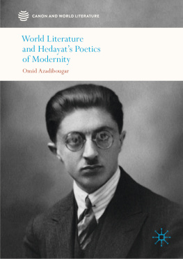 World Literature and Hedayats Poetics of Modernity