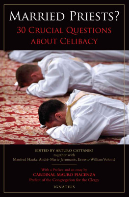 Married Priests?: 30 Crucial Questions About Celibacy