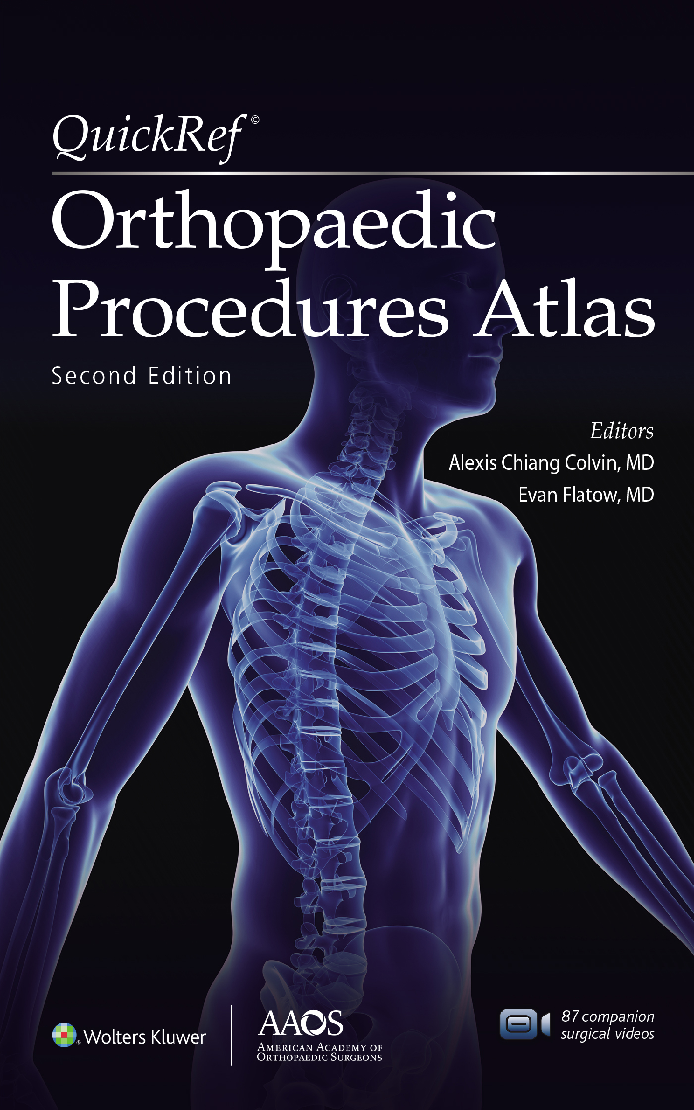 Acknowledgments Editorial Board QuickRef Orthopaedic Procedures Atlas - photo 1