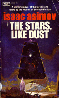 Isaac Asimov - The Stars, Like Dust