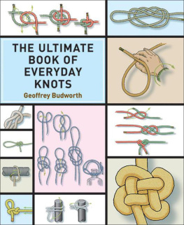 Geoffrey Budworth - The Ultimate Book of Everyday Knots