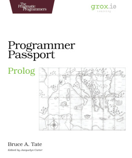 Bruce Tate - Programmer Passport: Prolog