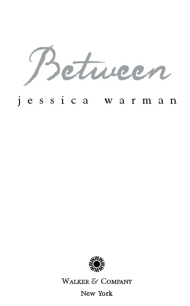 Copyright 2011 by Jessica Warman All rights reserved No part of this book may - photo 1