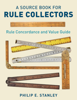 Philip E. Stanley A Source Book for Rule Collectors: Rule Concordance and Value Guide