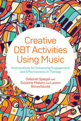 Deborah Spiegel - Creative DBT Activities Using Music