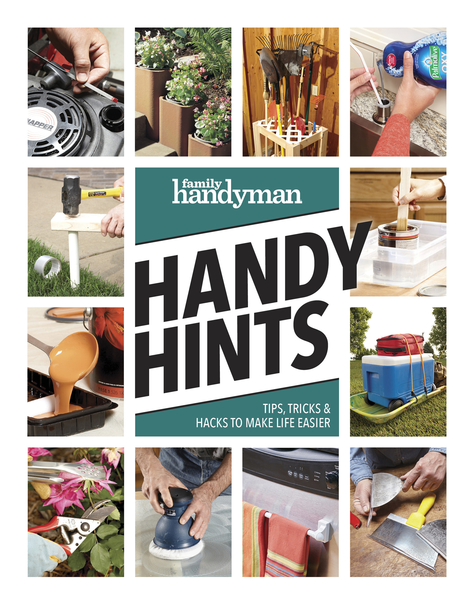 Family Handyman Handy Hints Tips Tricks Hacks to Make Life Easier Text - photo 1