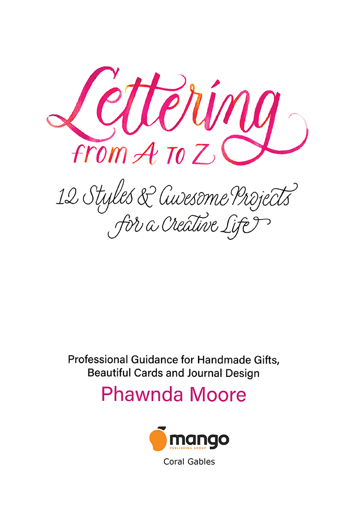 Copyright 2020 by Phawnda Moore Published by Mango Publishing Group a - photo 1