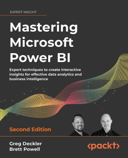 Greg Deckler Mastering Microsoft Power BI: Expert techniques to create interactive insights for effective data analytics and business intelligence, 2nd Edition