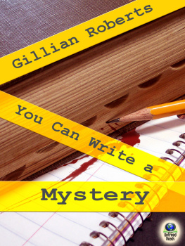 Gillian Roberts - You Can Write a Mystery