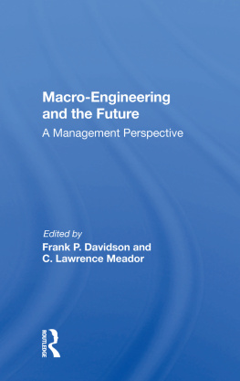 Frank P Davidson - Macro-Engineering and the Future: A Management Perspective