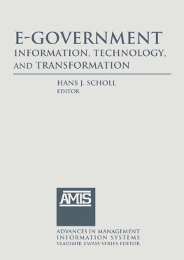 Hans J Schnoll - E-Government: Information, Technology, and Transformation: Information, Technology, and Transformation