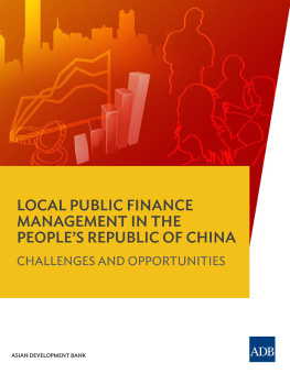 Asian Development Bank - Local Public Finance Management in the Peoples Republic of China: Challenges and Opportunities