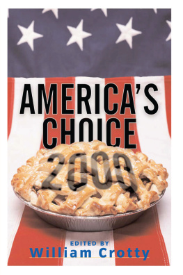 William Crotty Americas Choice 2000