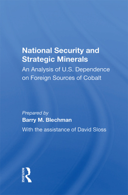 Barry M Blechman - National Security and Strategic Minerals: An Analysis of U.S. Dependence on Foreign Sources of Cobalt