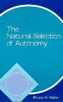 title The Natural Selection of Autonomy SUNY Series in Philosophy and - photo 1