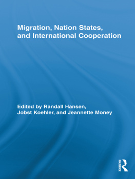 Randall Hansen - Migration, Nation States, and International Cooperation