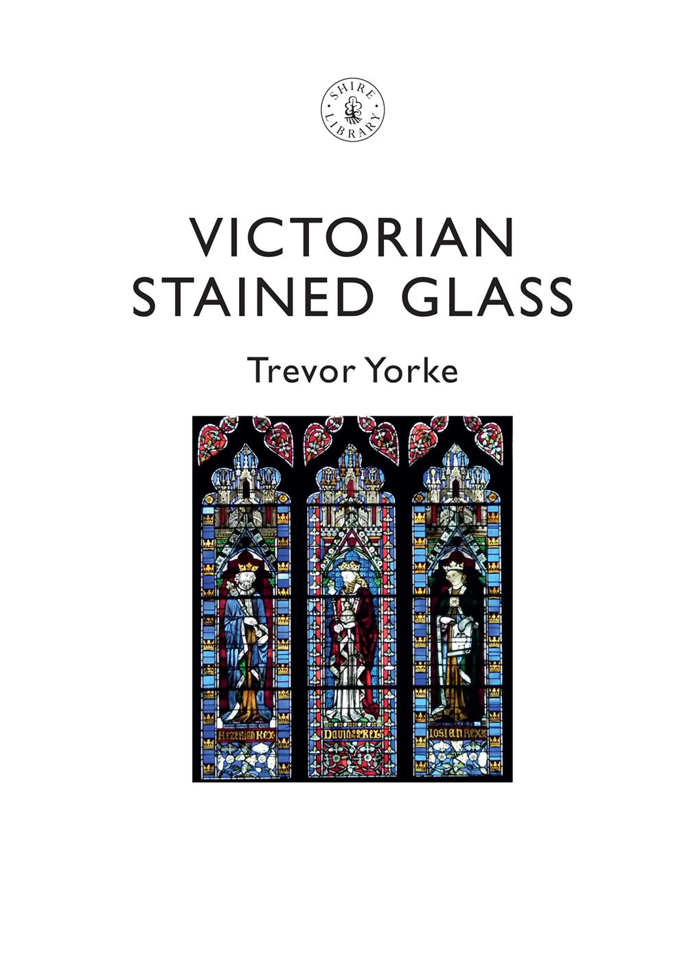 STAINED GLASS LOST AND REDISCOVERED 1530s1815 S tained glass windows are an - photo 2