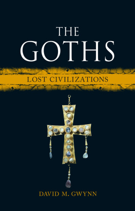 David M. Gwynn The Goths