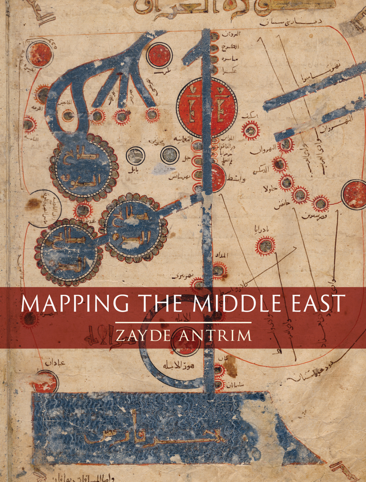 MAPPING THE MIDDLE EAST MAPPING THE MIDDLE EAST ZAYDE ANTRIM REAKTION - photo 1