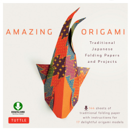 Tuttle Editors - Amazing Origami Kit: Traditional Japanese Folding Papers and Projects