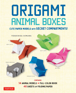 Kimura Yoshihisa [木村良寿] - Origami Animal Boxes Kit: Cute Paper Models with Secret Compartments!