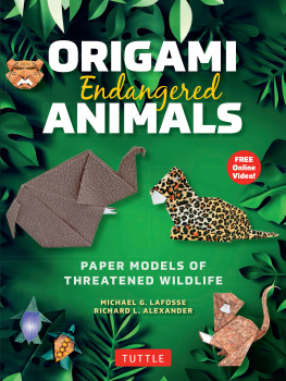 Michael G. LaFosse - Origami Endangered Animals Ebook: Paper Models of Threatened Wildlife
