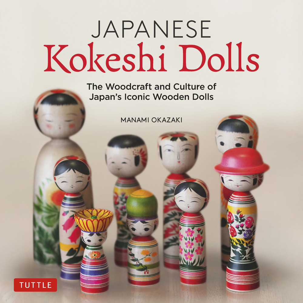 Table of Contents Guide JAPANESE Kokeshi Dolls The Woodcraft and Culture of - photo 1