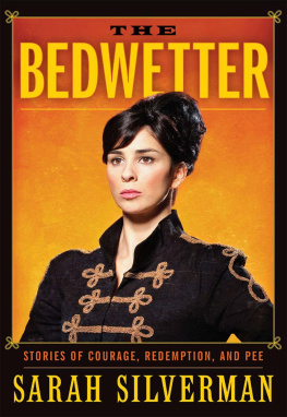 Sarah Silverman - The Bedwetter