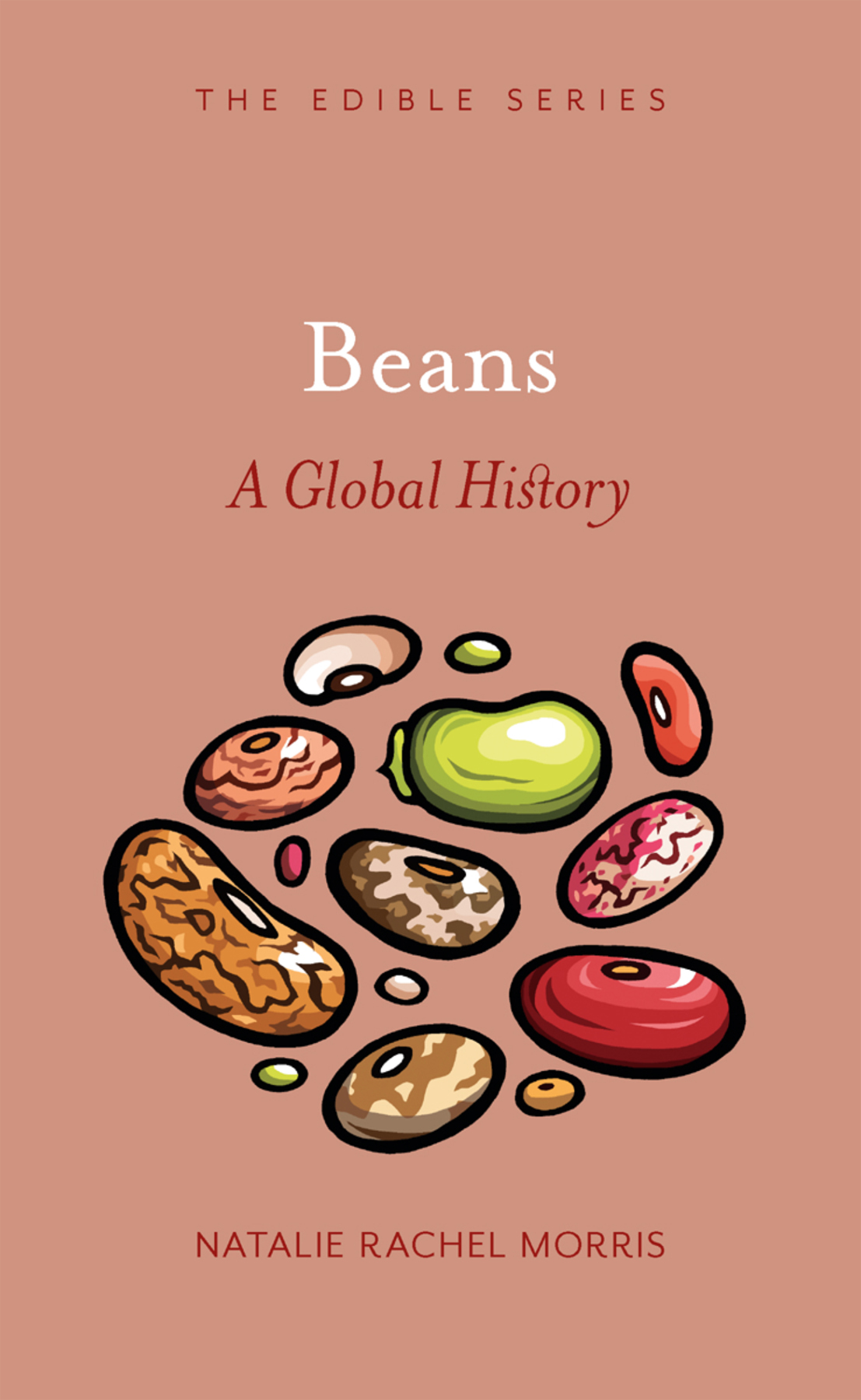 BEANS Edible Series Editor Andrew F Smith EDIBLE is a revolutionary series - photo 1