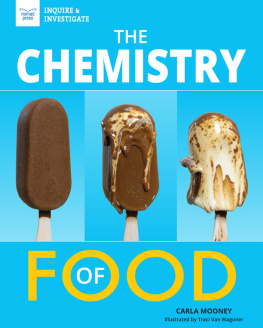 Carla Mooney The Chemistry of Food