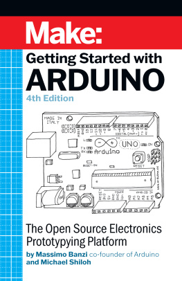 Massimo Banzi - Getting Started with Arduino: The Open Source Electronics Prototyping Platform, 4th Edition