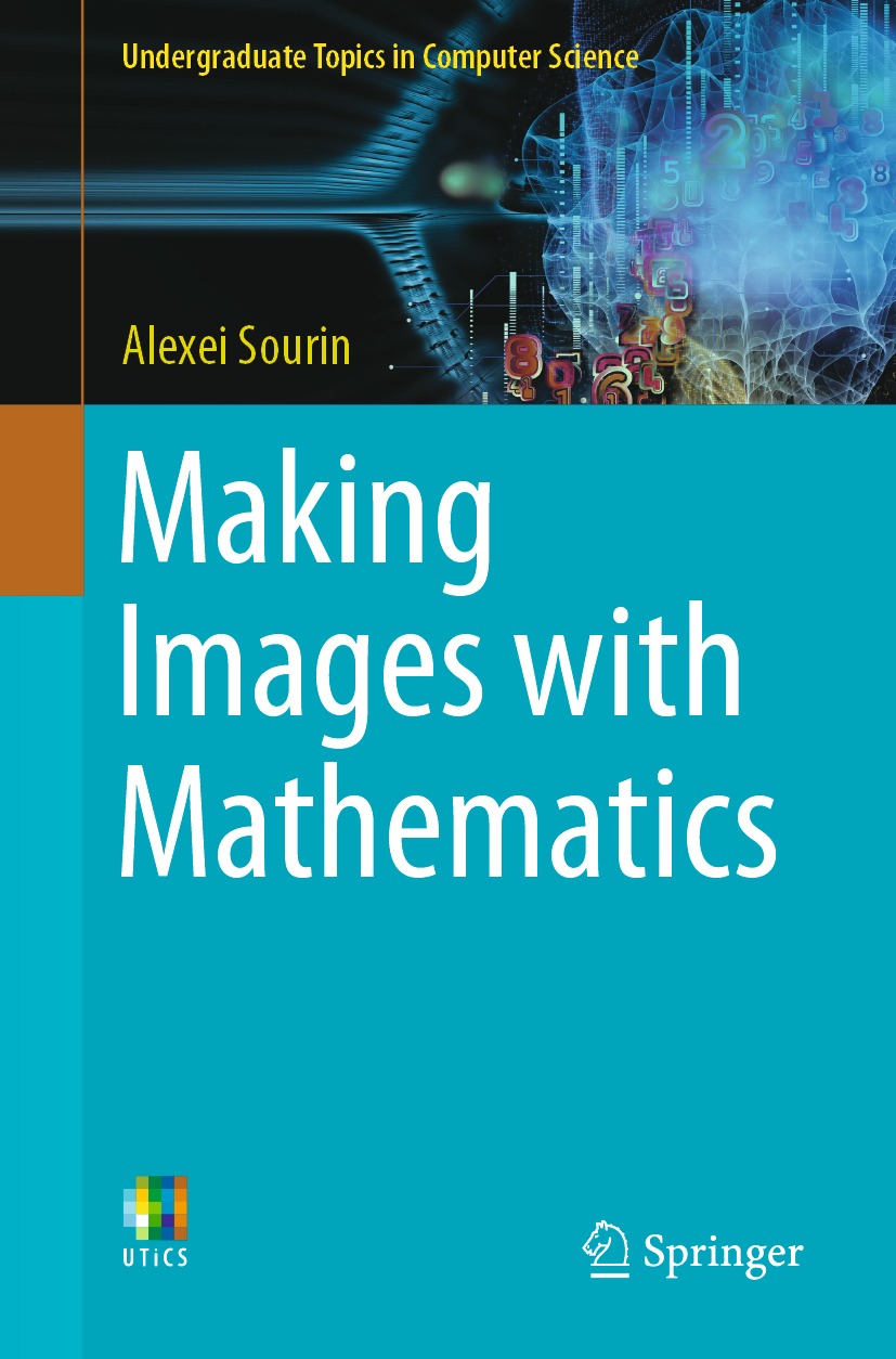 Book cover of Making Images with Mathematics Undergraduate Topics in - photo 1