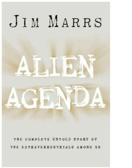Jim Marrs - Alien Agenda: The Untold Story of the Extraterrestrials Among Us