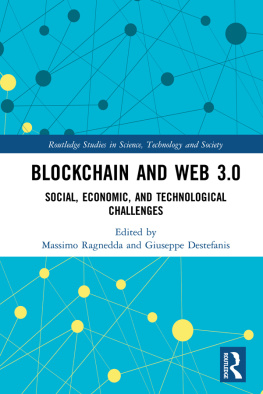Massimo Ragnedda - Blockchain and Web 3.0: Social, Economic, and Technological Challenges