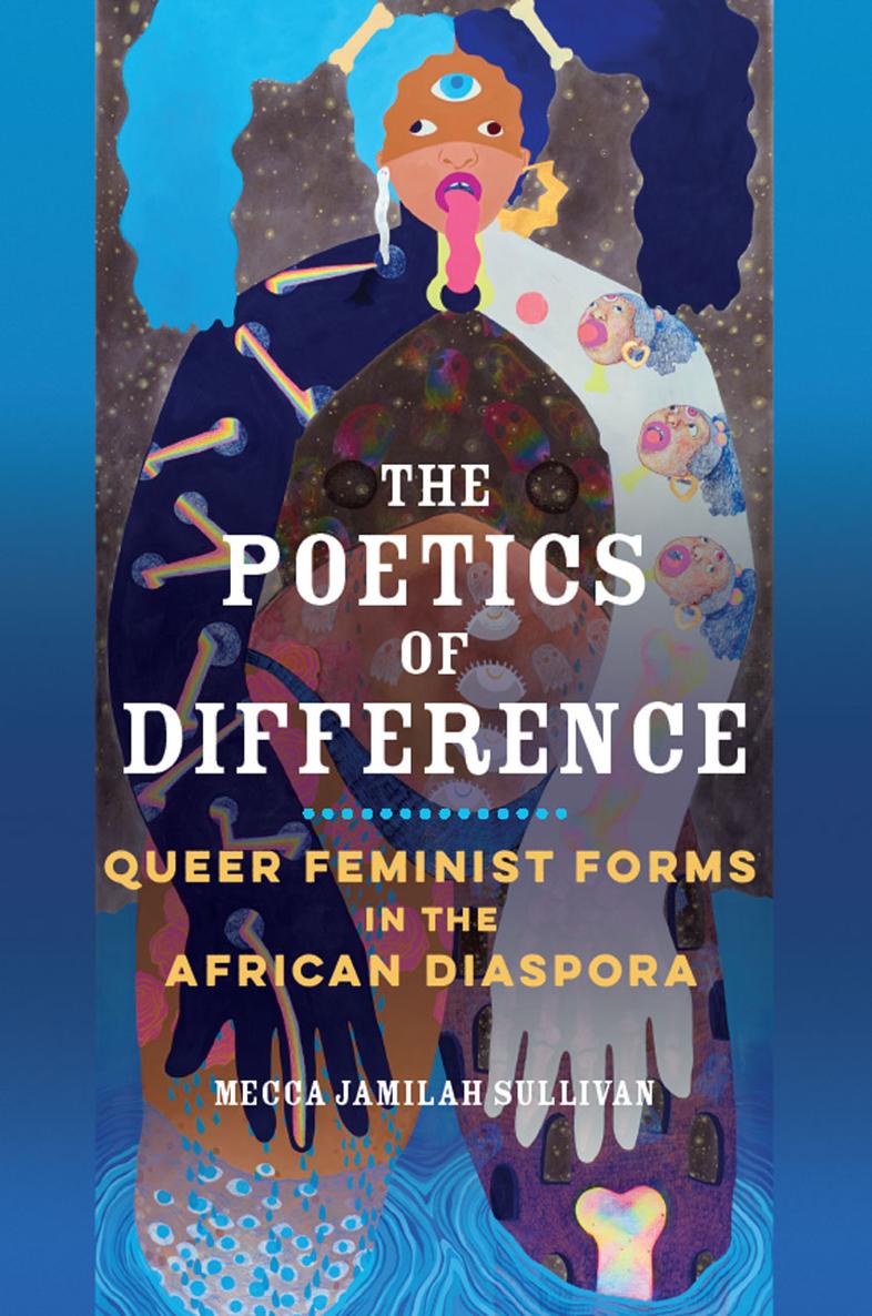 The front cover of the book The Poetics of Difference Queer Feminist Forms in - photo 1