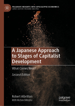 Robert Albritton A Japanese Approach to Stages of Capitalist Development: What Comes Next?