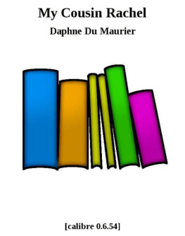 Daphne du Maurier - My Cousin Rachel