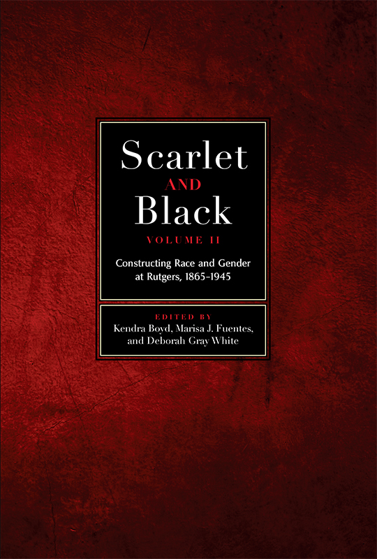 Scarlet and Black Scarlet and Black Volume 2 Constructing Race and Gender at - photo 1