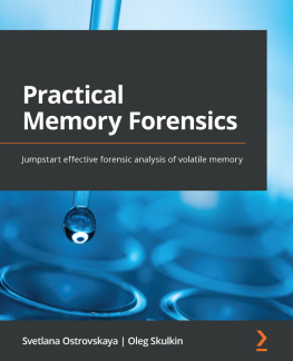 Svetlana Ostrovskaya - Practical Memory Forensics