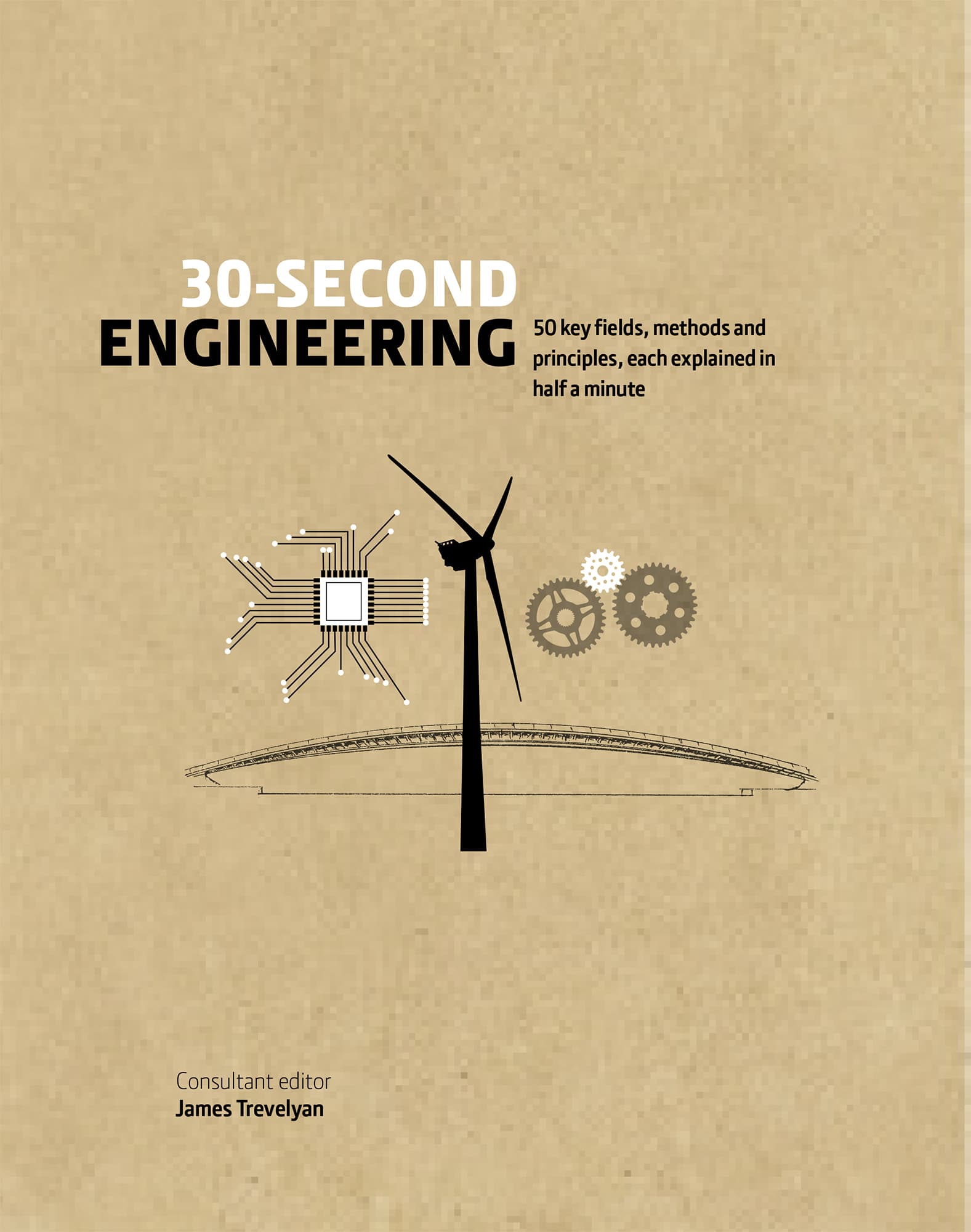 30-SECOND ENGINEERING 50 key fields methods and principles each explained - photo 1