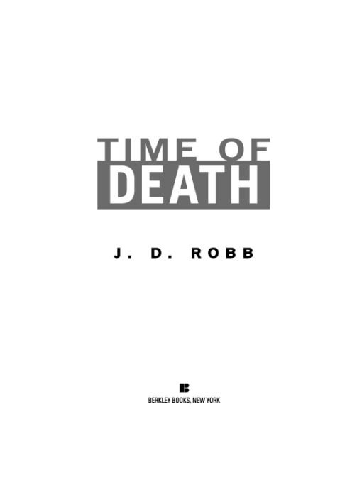 Table of Contents J D Robb NAKED IN DEATH GLORY IN DEATH IMMORTAL IN - photo 1