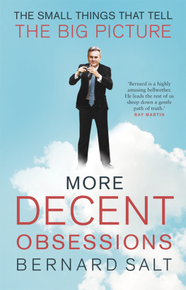 Bernard Salt More Decent Obsessions: The Small Things That Tell the Big Picture