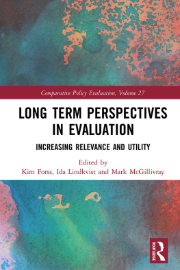 Kim Forss - Long Term Perspectives in Evaluation: Increasing Relevance and Utility