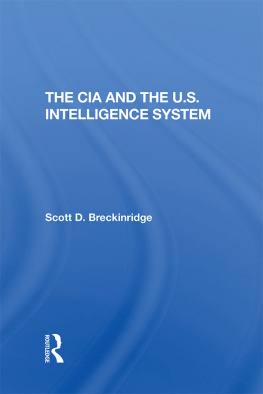 Scott D. Breckinridge - The CIA and the U.S. Intelligence System