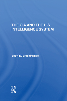 Scott D. Breckinridge The CIA and the U.S. Intelligence System